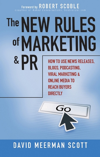 The New Rules Of Marketing & PR