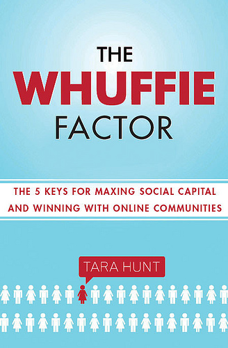 The Whuffie Factor by Tara Hunt